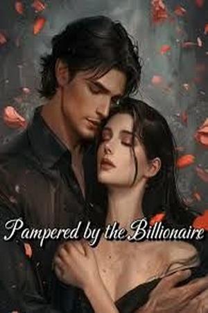 Pampered by the Billionaire by Qin Dance
