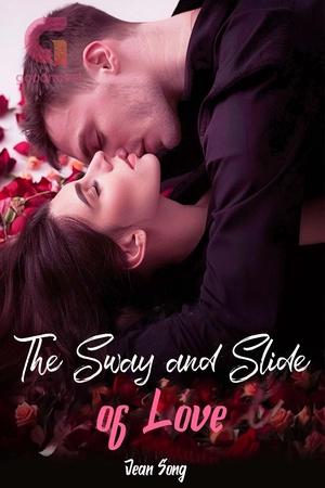 The Sway and Slide of Love by Jean Song